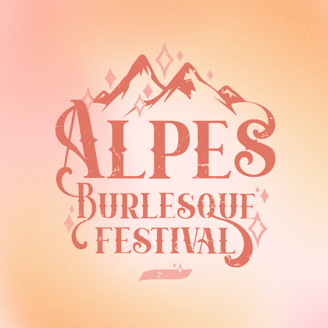 Alpes Burlesque Festival